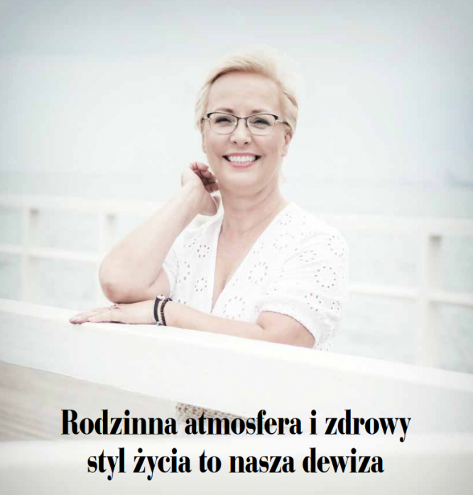 Rodzinna atmosfera i zdrowy styl życia to nasza dewiza